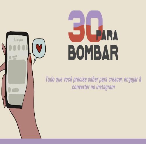 #30paraBombar - curso completo de Instagram
