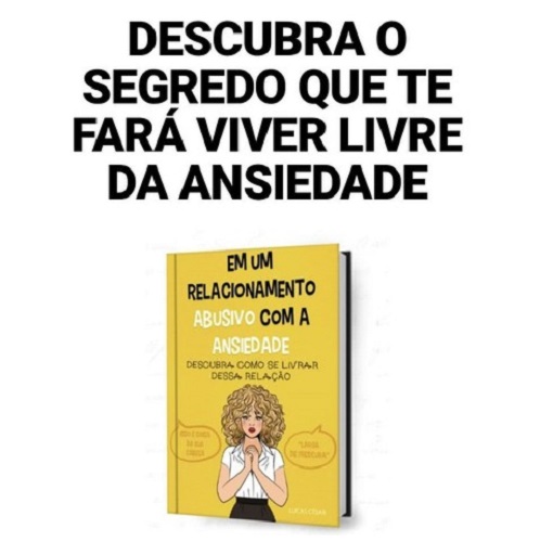 Descubra o segredo para viver livre da ansiedade 