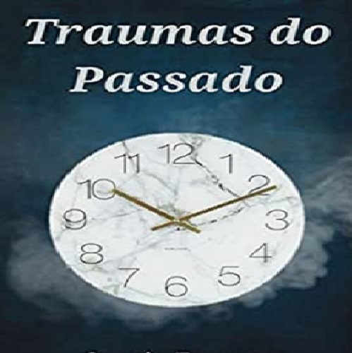 traumas do seu passado