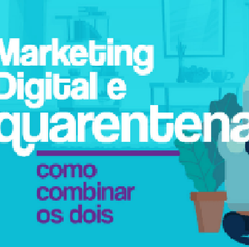 Marketing Digital Na Quarentena 