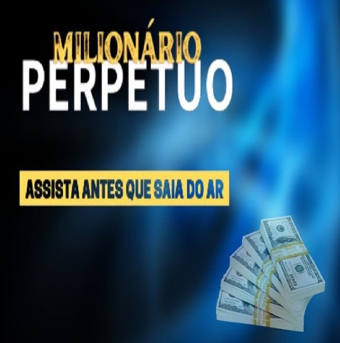 O Milionário com Perpétuo 