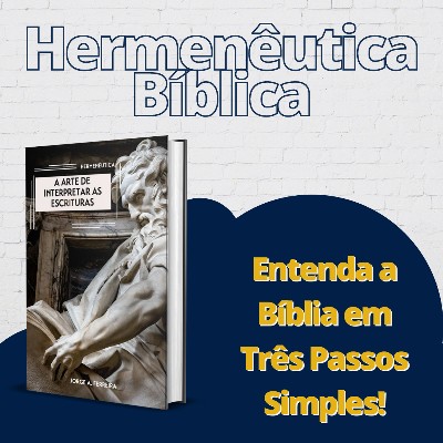Hermenêutica Bíblica para Iniciantes