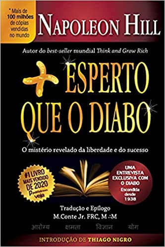 Mais esperto que o Diabo: O mistério revelado da liberdade e do sucesso Capa comum – Edição padrão, 10 julho 2014